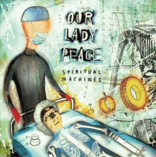 Our Lady Peace : Spiritual Machines